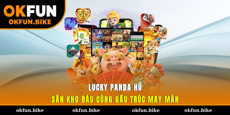 Lucky Panda Hũ